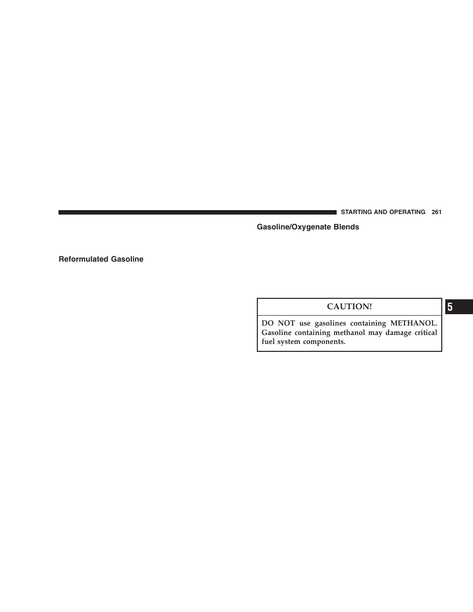 Reformulated gasoline, Gasoline/oxygenate blends | Dodge 2005 Durango User Manual | Page 261 / 416