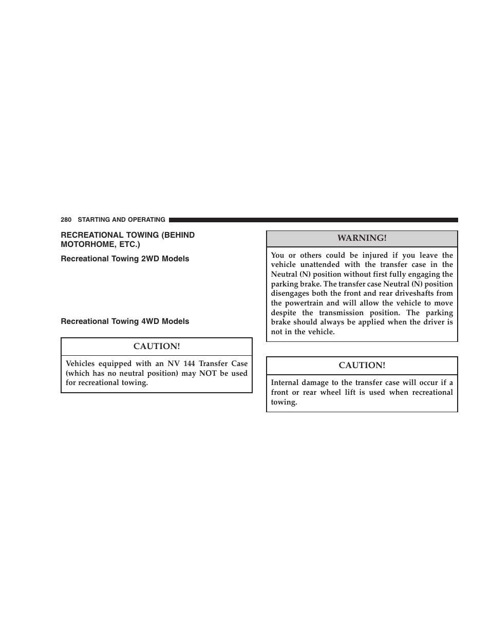 Recreational towing (behind motorhome, etc.), Recreational towing 2wd models, Recreational towing 4wd models | Dodge 2005 Durango User Manual | Page 280 / 416