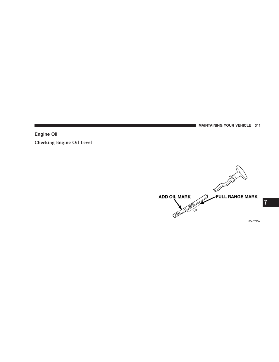 Engine oil | Dodge 2005 Durango User Manual | Page 311 / 416