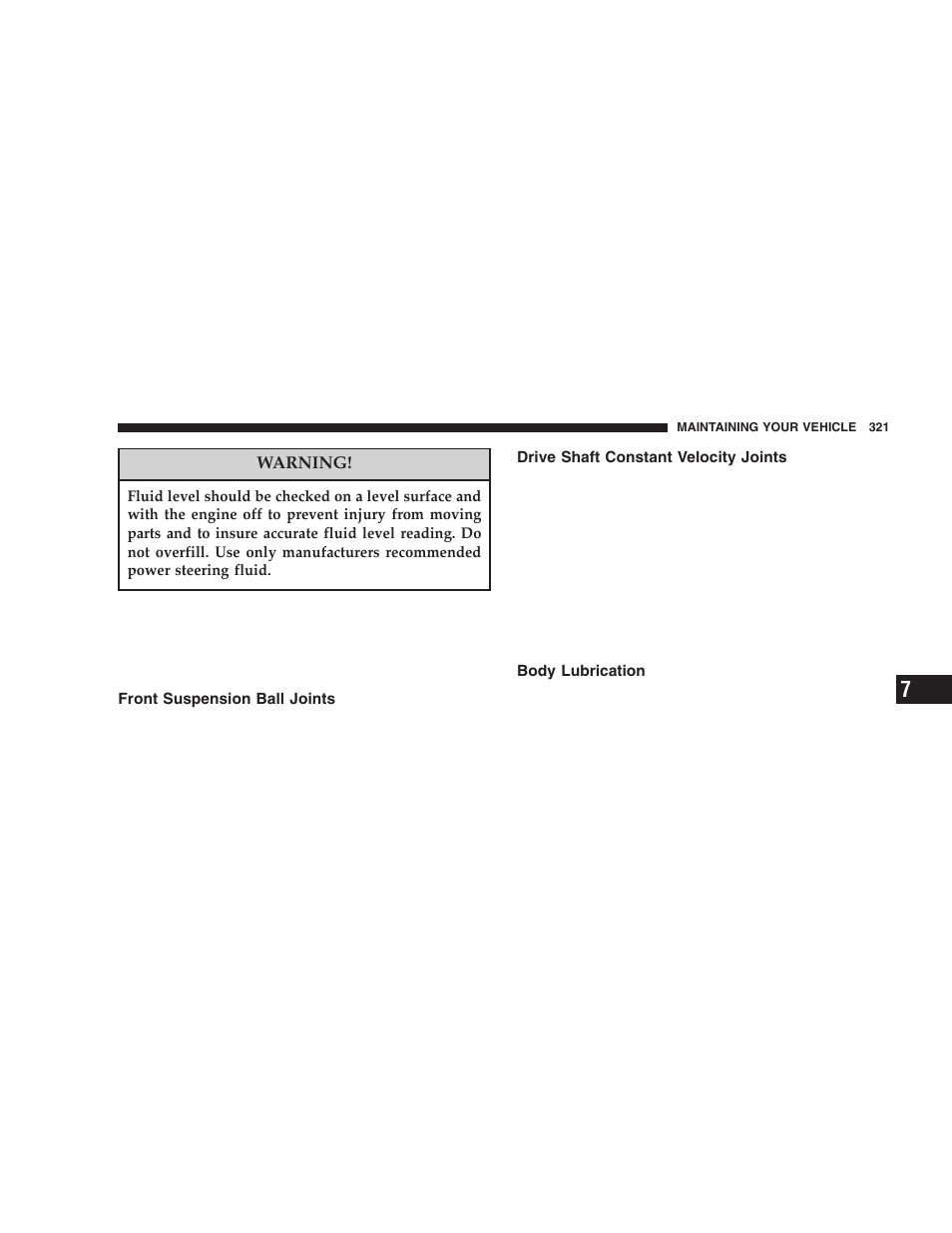 Front suspension ball joints, Drive shaft constant velocity joints, Body lubrication | Dodge 2005 Durango User Manual | Page 321 / 416