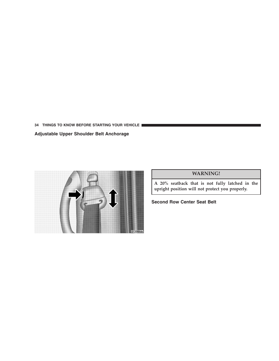 Adjustable upper shoulder belt anchorage, Second row center seat belt | Dodge 2005 Durango User Manual | Page 34 / 416