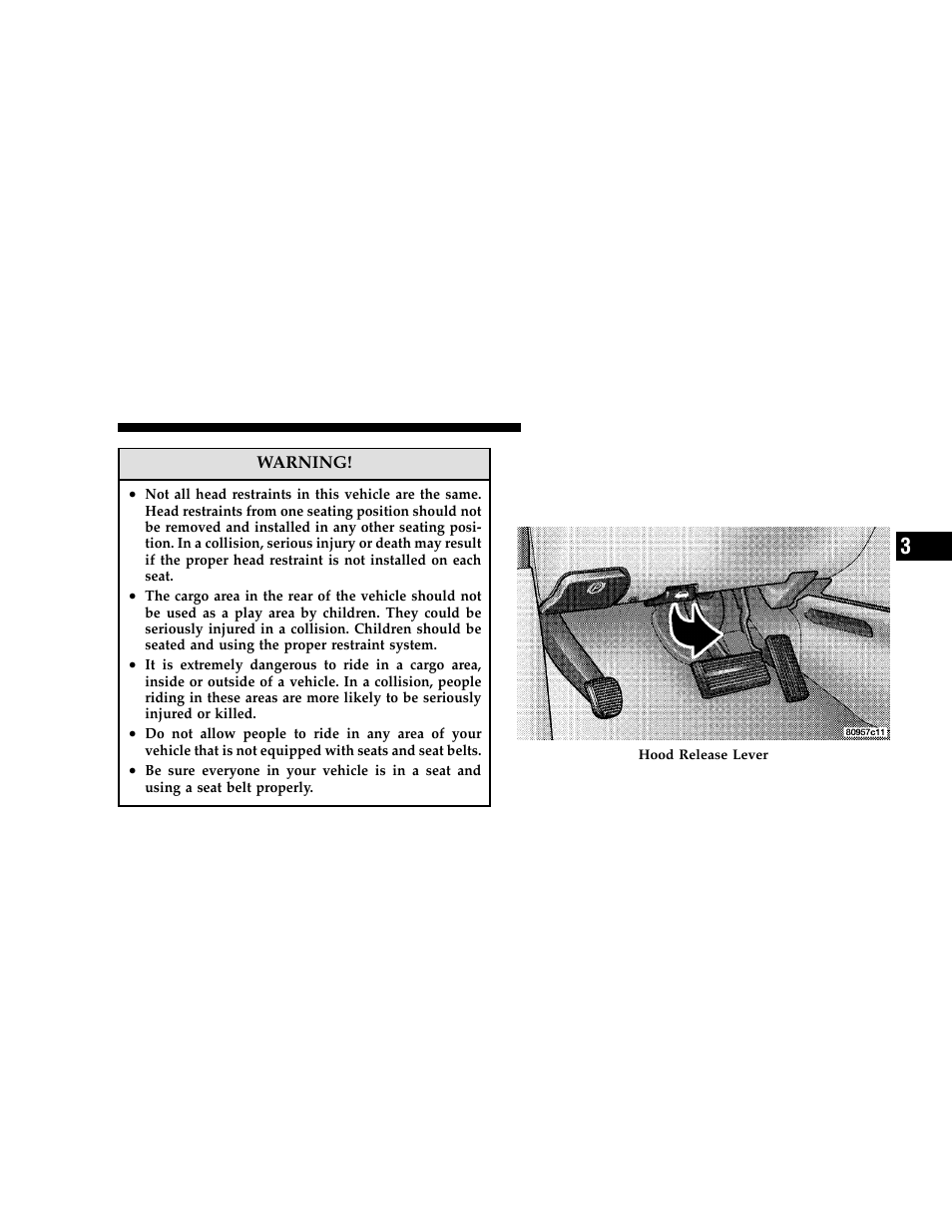 To open and close the hood | Dodge 2006 Grand Caravan User Manual | Page 141 / 504