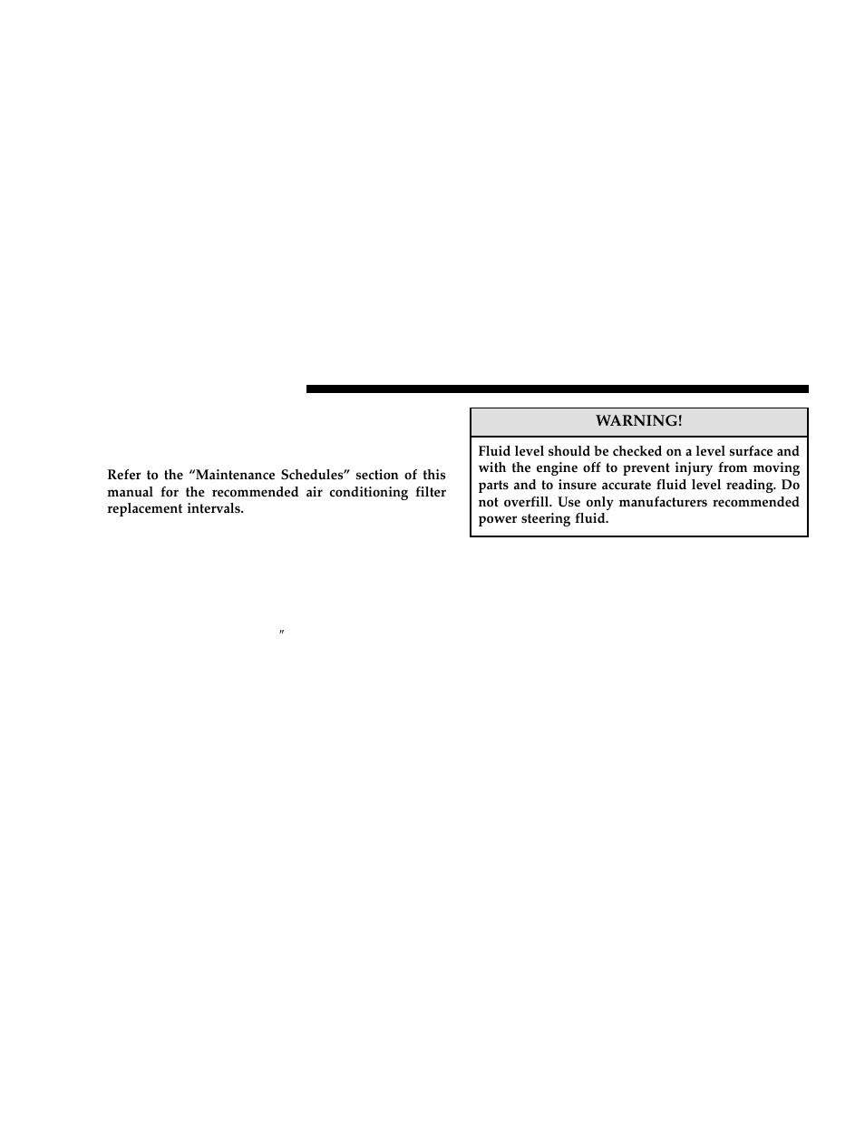 Power steering — fluid check, Front suspension ball joints | Dodge 2006 Grand Caravan User Manual | Page 412 / 504