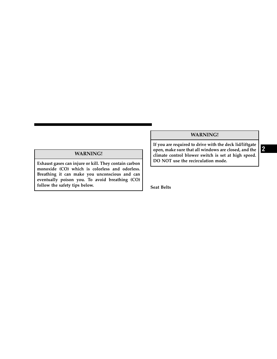 Safety tips, Exhaust gas, Safety checks you should make inside | The vehicle | Dodge 2006 Grand Caravan User Manual | Page 83 / 504