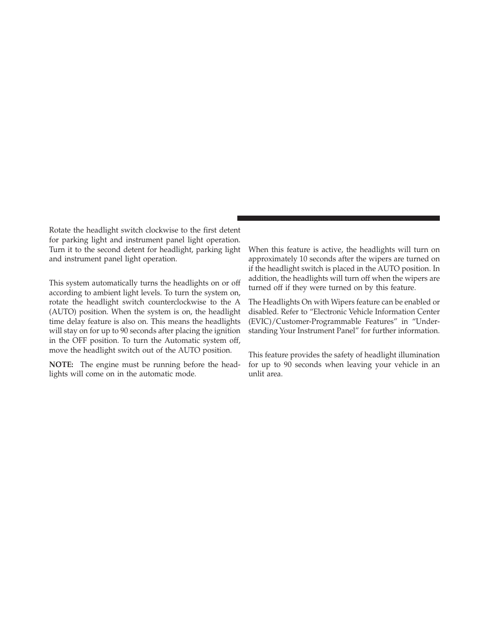 Automatic headlights, Headlight time delay, Headlights on with wipers (available with | Automatic headlights only) | Dodge 2010 Challenger SRT8 User Manual | Page 125 / 436