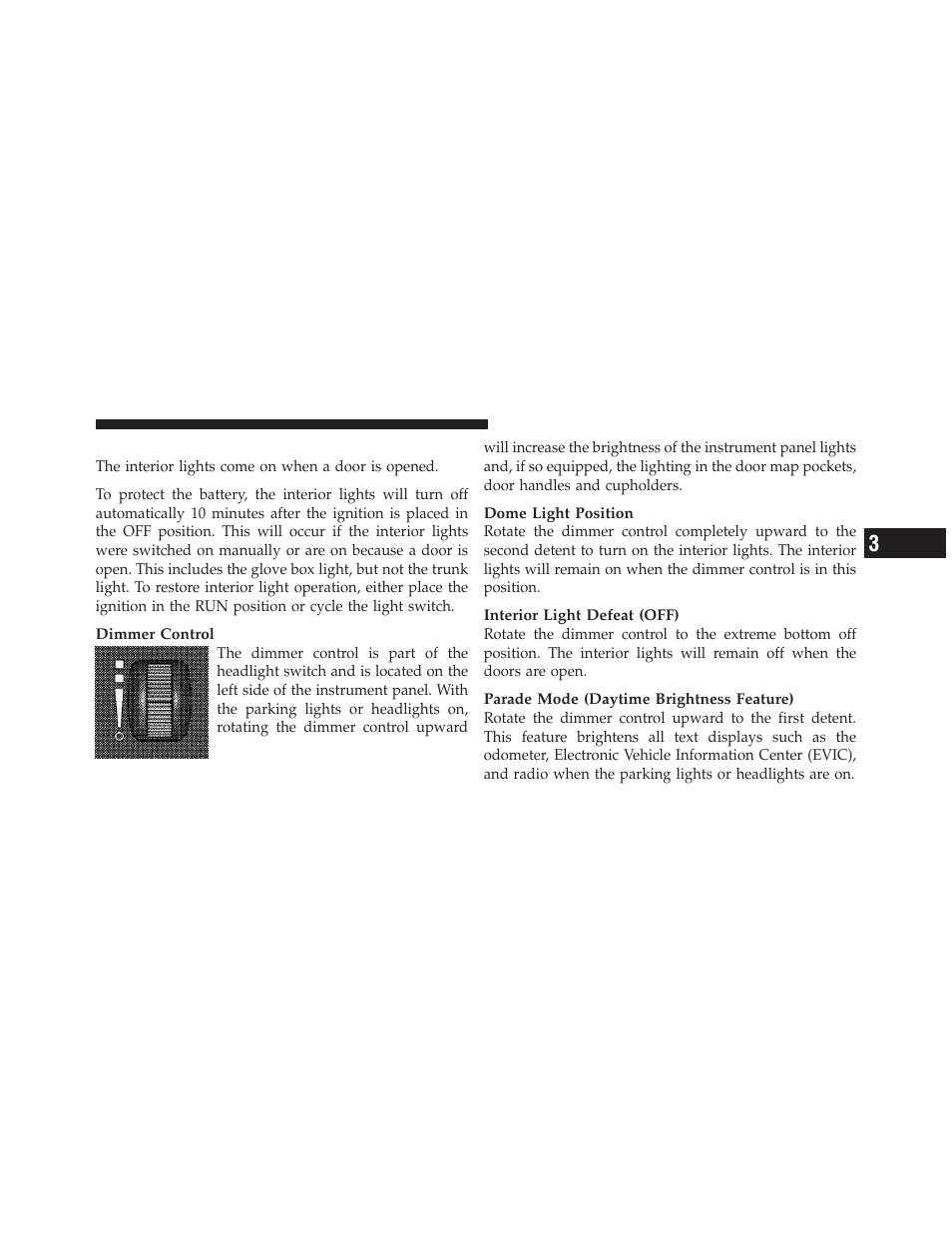 Interior lights | Dodge 2010 Challenger SRT8 User Manual | Page 130 / 436