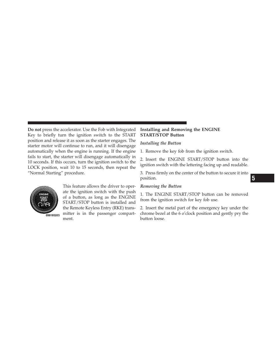 Keyless go | Dodge 2010 Challenger SRT8 User Manual | Page 240 / 436