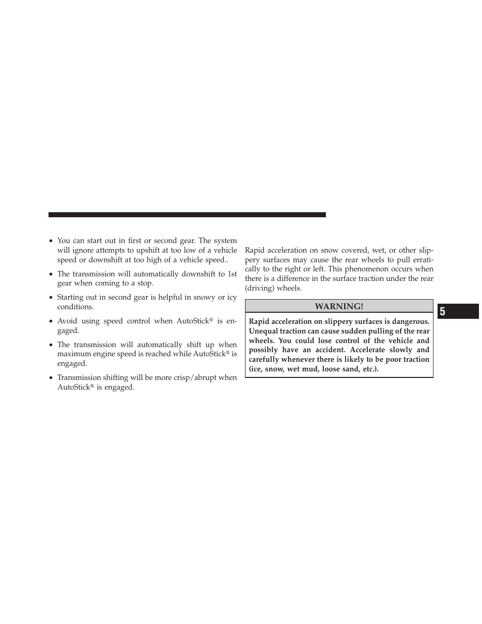 General information, Driving on slippery surfaces, Acceleration | Dodge 2010 Challenger SRT8 User Manual | Page 260 / 436