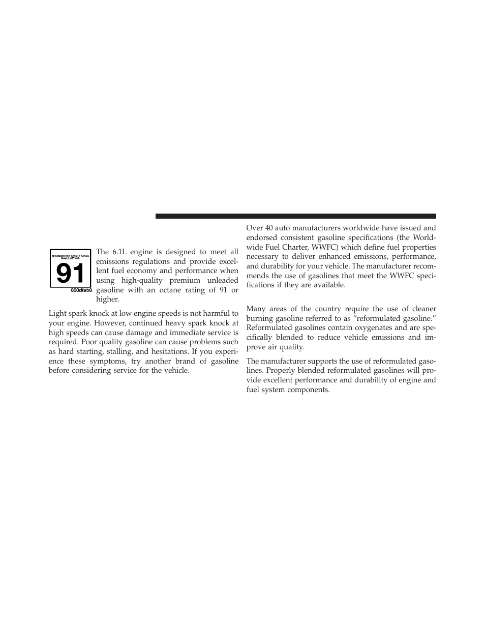 Fuel requirements, 1l engine, Reformulated gasoline | Dodge 2010 Challenger SRT8 User Manual | Page 305 / 436