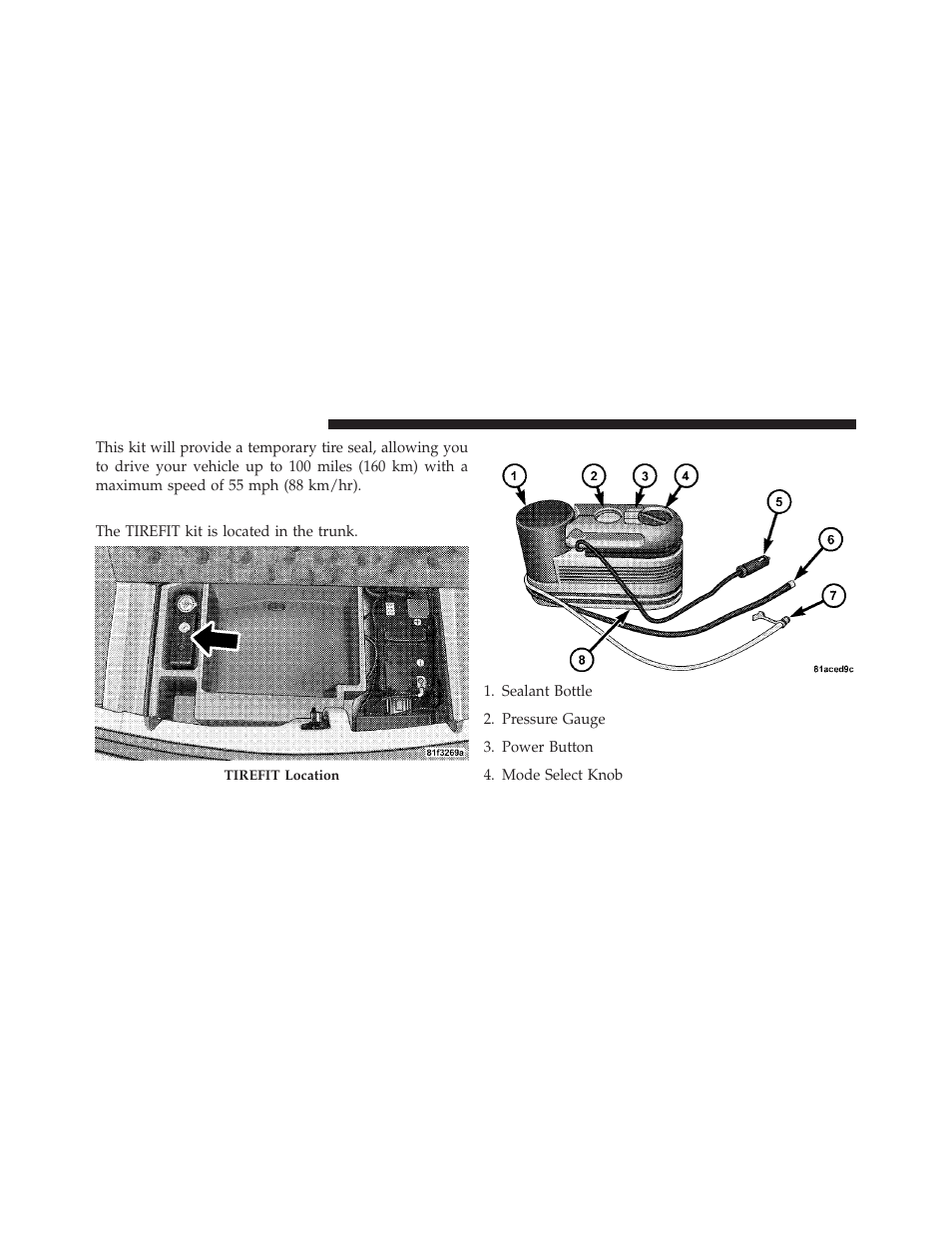 Tirefit storage, Tirefit kit components and operation | Dodge 2010 Challenger SRT8 User Manual | Page 319 / 436