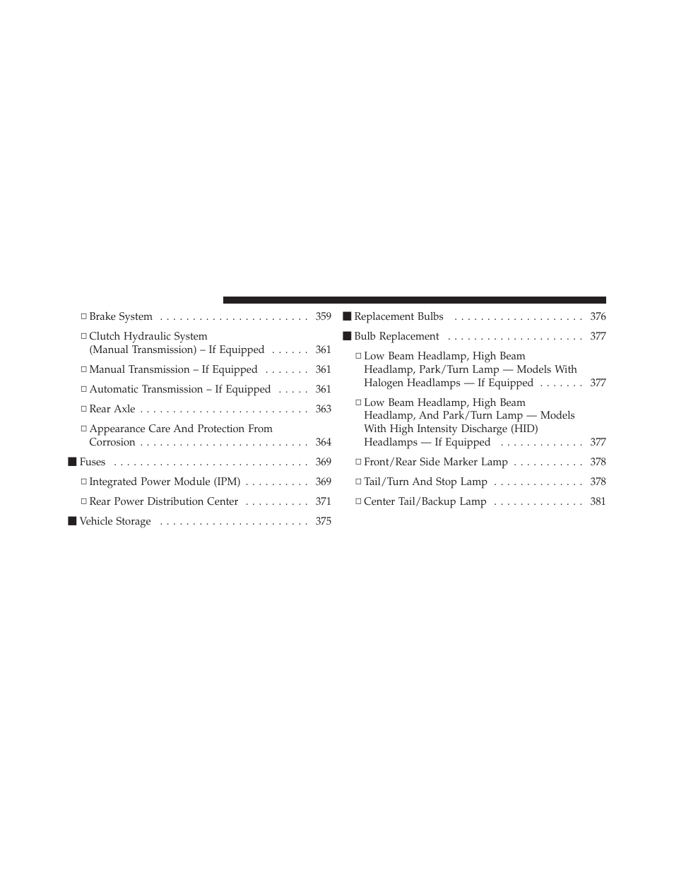 Dodge 2010 Challenger SRT8 User Manual | Page 337 / 436