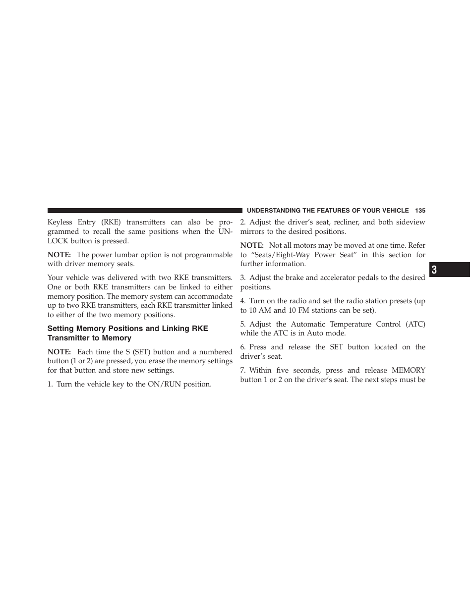 Setting memory positions and linking rke, Transmitter to memory | Dodge 2011 Ram Truck Chassis Cab User Manual | Page 136 / 472