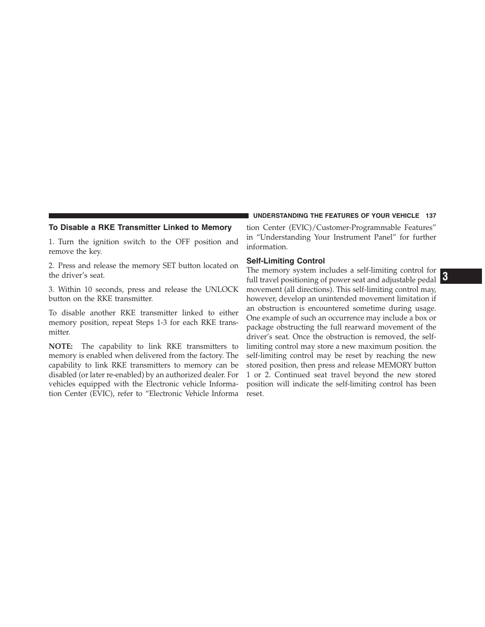 To disable a rke transmitter linked to memory, Self-limiting control, To disable a rke transmitter linked to | Memory | Dodge 2011 Ram Truck Chassis Cab User Manual | Page 138 / 472