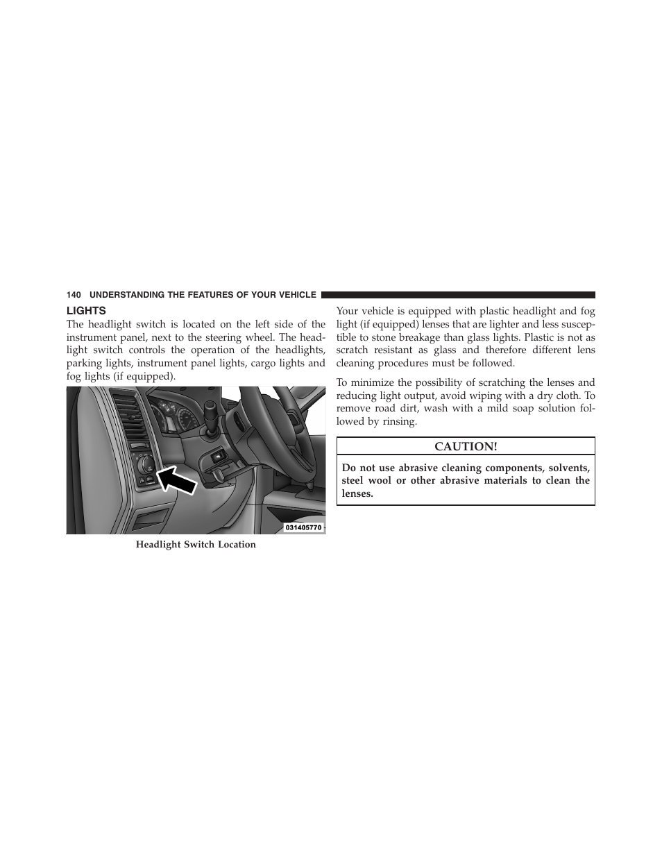 Lights | Dodge 2011 Ram Truck Chassis Cab User Manual | Page 141 / 472