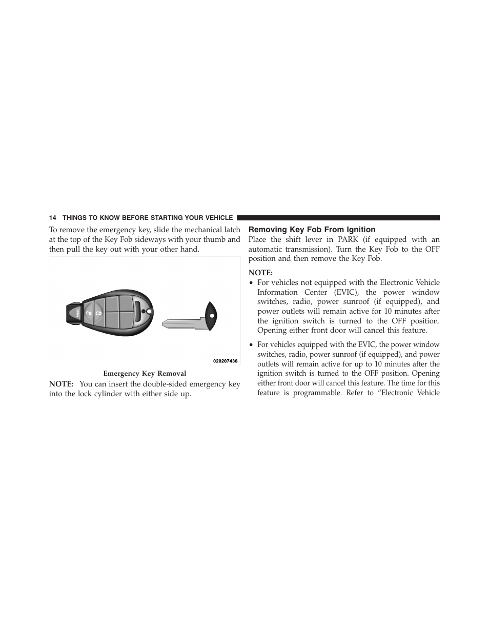 Removing key fob from ignition | Dodge 2011 Ram Truck Chassis Cab User Manual | Page 15 / 472