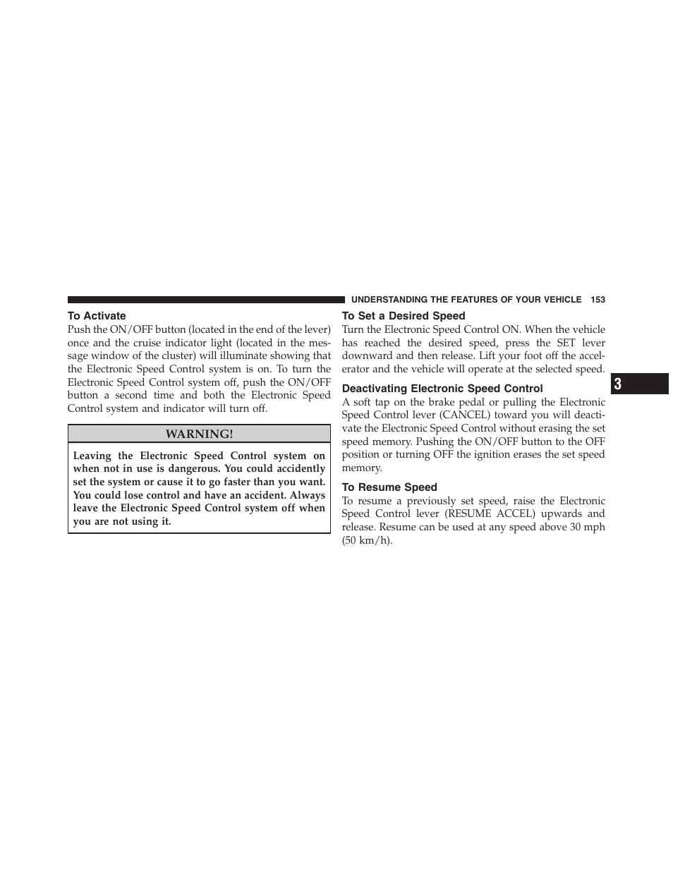 To activate, To set a desired speed, Deactivating electronic speed control | To resume speed | Dodge 2011 Ram Truck Chassis Cab User Manual | Page 154 / 472