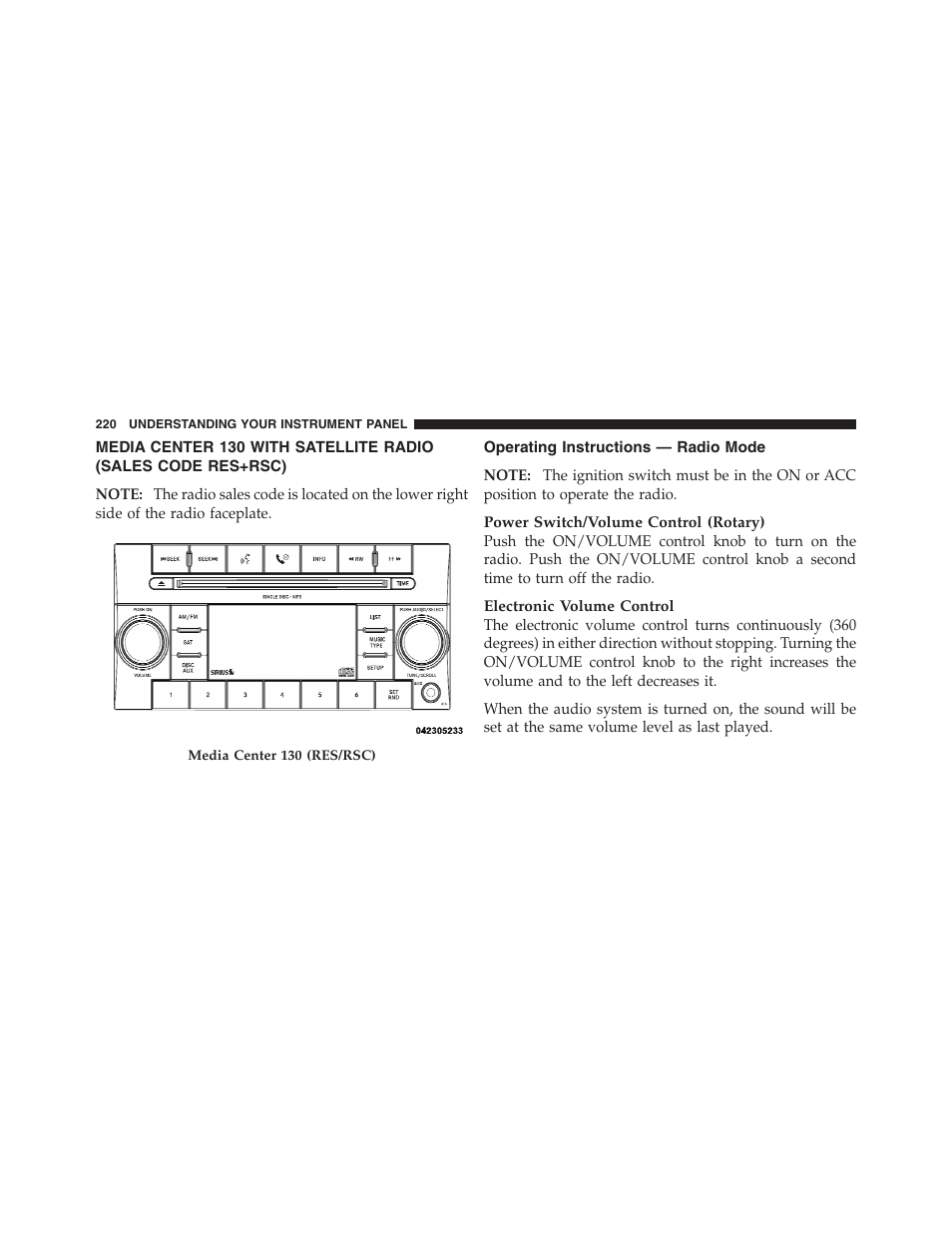 Operating instructions — radio mode, Media center 130 with satellite radio, Sales code res+rsc) | Dodge 2011 Ram Truck Chassis Cab User Manual | Page 221 / 472