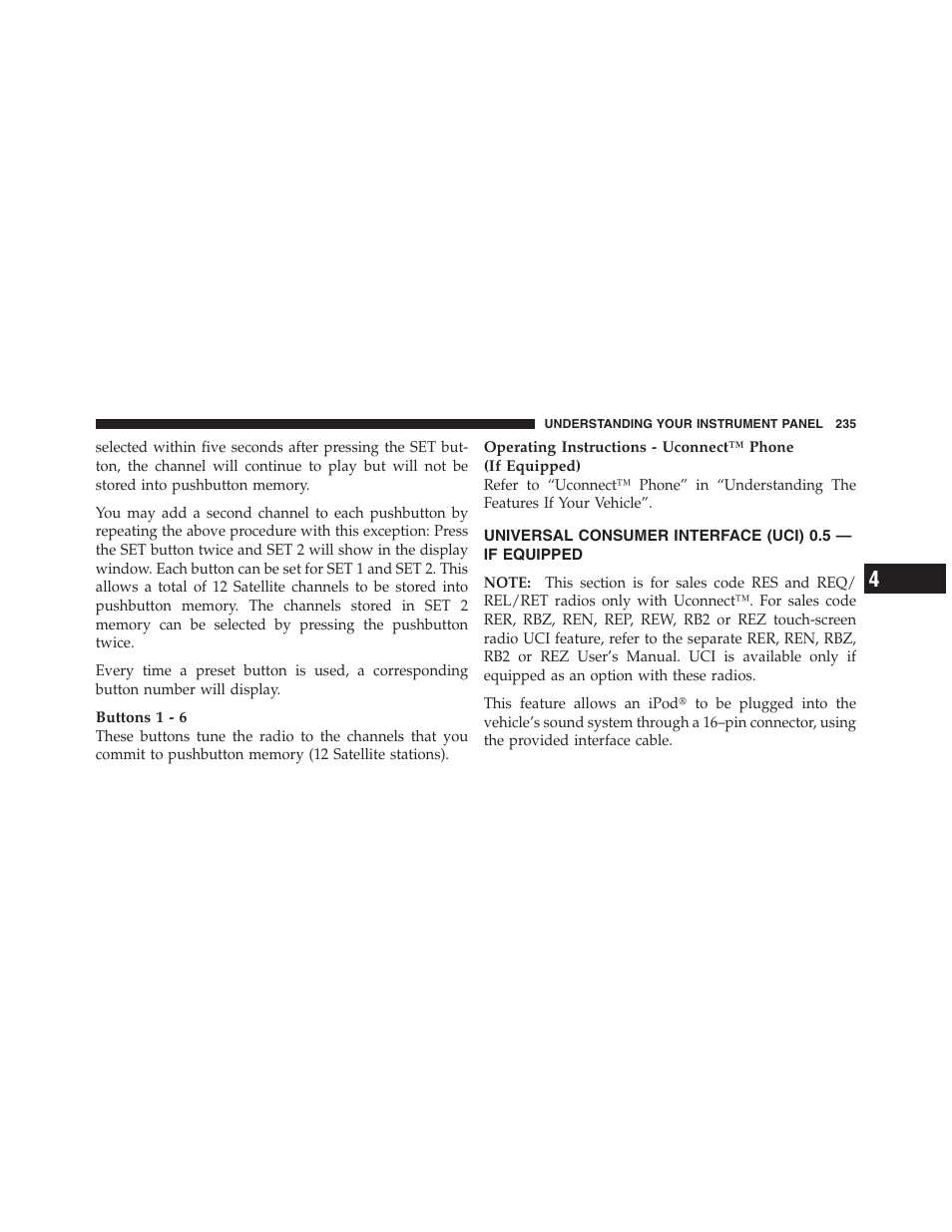 Universal consumer interface (uci) 0.5, If equipped | Dodge 2011 Ram Truck Chassis Cab User Manual | Page 236 / 472