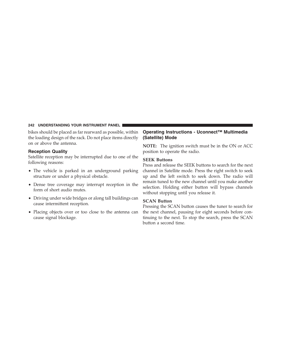 Reception quality, Operating instructions - uconnect, Multimedia (satellite) mode | Dodge 2011 Ram Truck Chassis Cab User Manual | Page 243 / 472