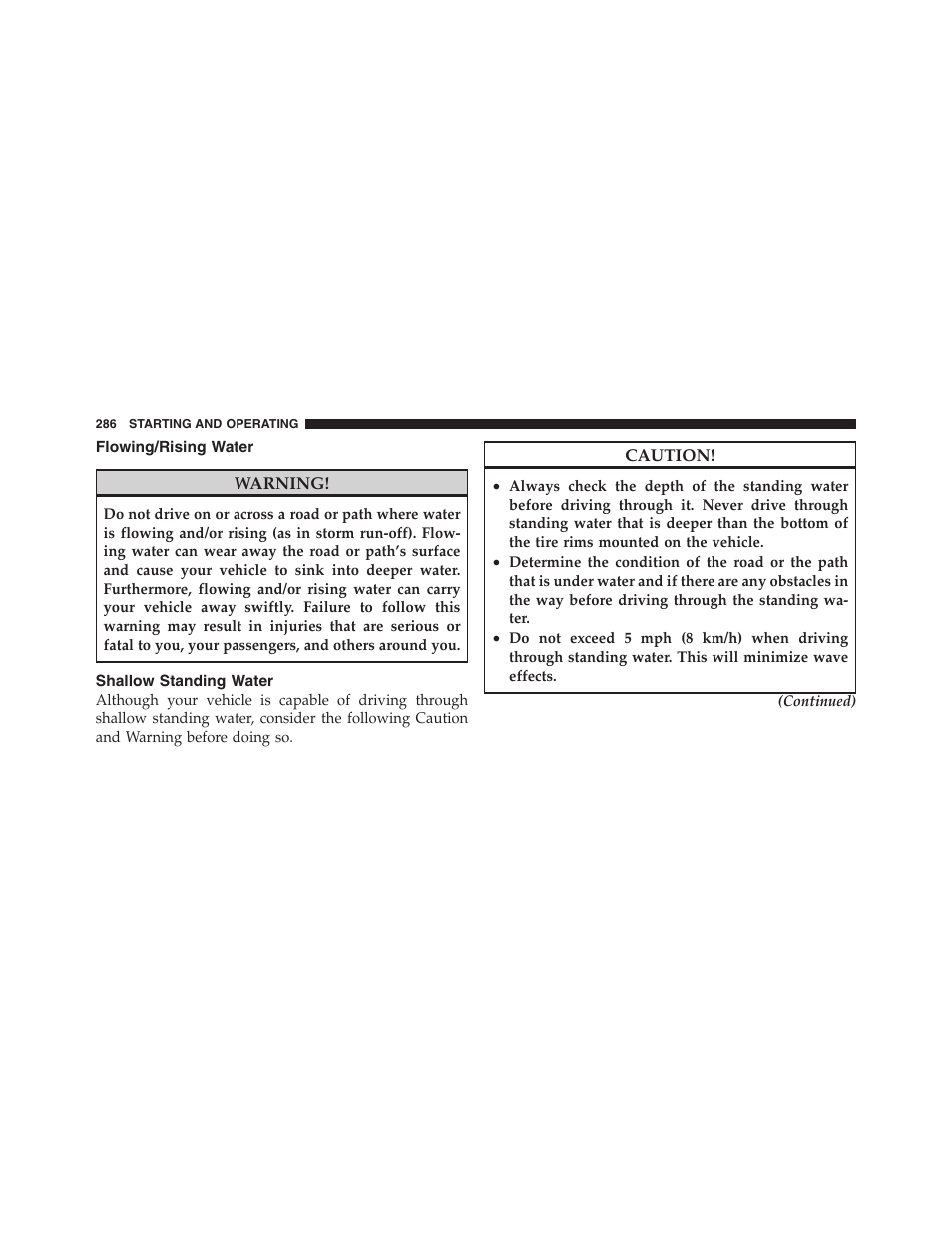 Flowing/rising water, Shallow standing water | Dodge 2011 Ram Truck Chassis Cab User Manual | Page 287 / 472