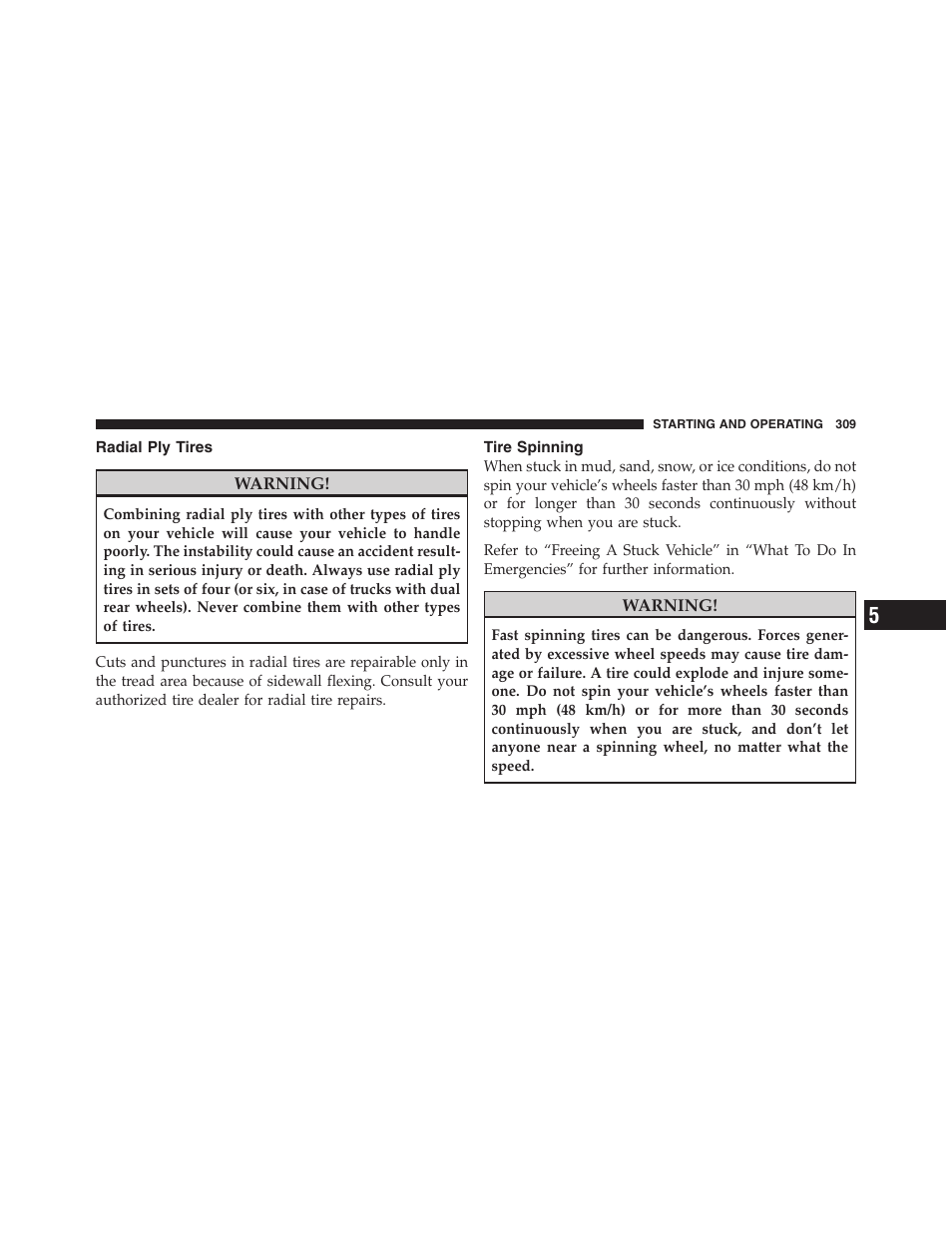 Radial ply tires, Tire spinning | Dodge 2011 Ram Truck Chassis Cab User Manual | Page 310 / 472