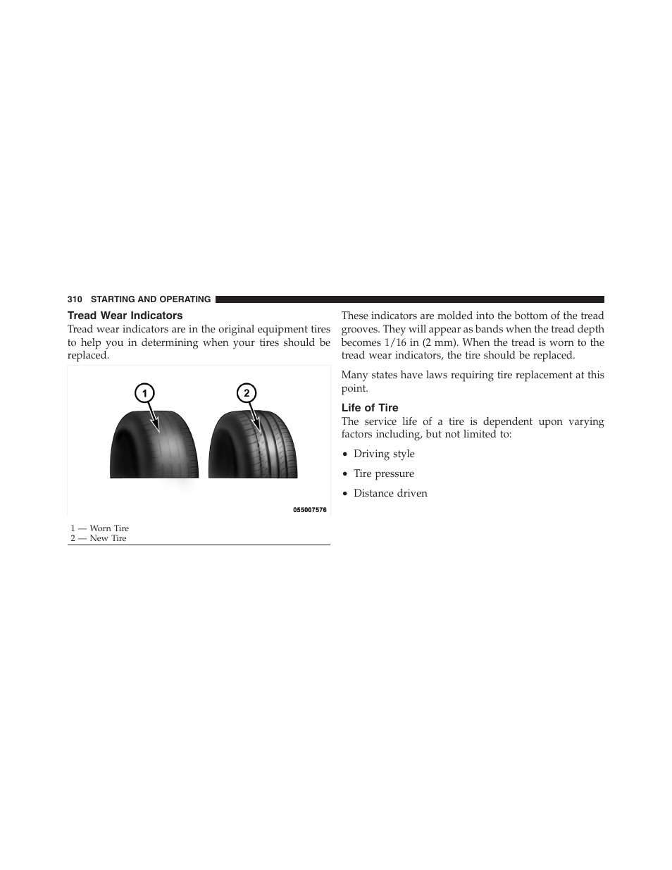 Tread wear indicators, Life of tire | Dodge 2011 Ram Truck Chassis Cab User Manual | Page 311 / 472