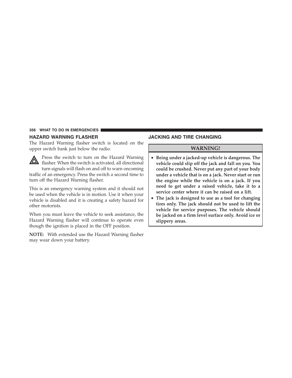 Hazard warning flasher, Jacking and tire changing | Dodge 2011 Ram Truck Chassis Cab User Manual | Page 357 / 472