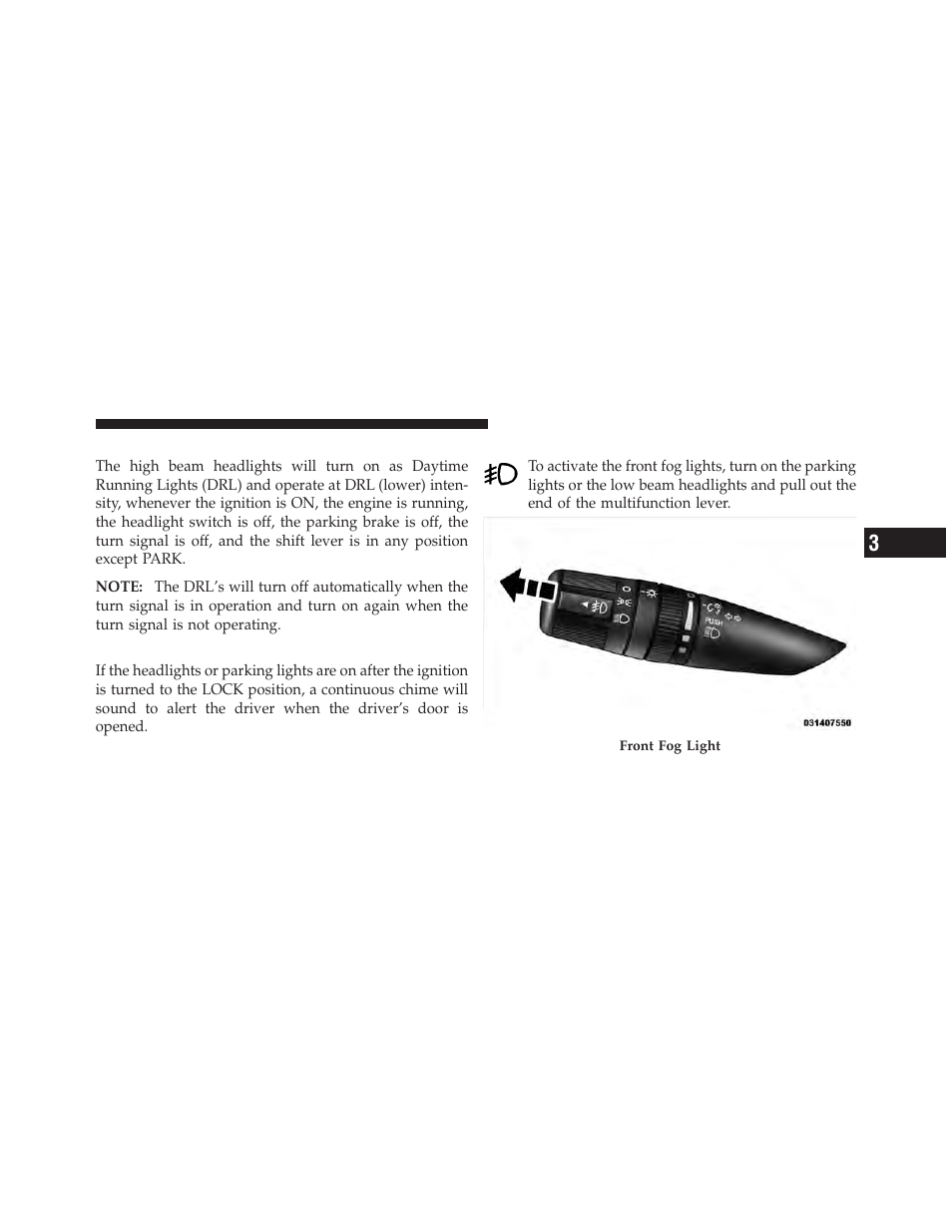 Daytime running lights — if equipped, Lights-on reminder, Fog lights — if equipped | Dodge 2010 Journey User Manual | Page 126 / 512