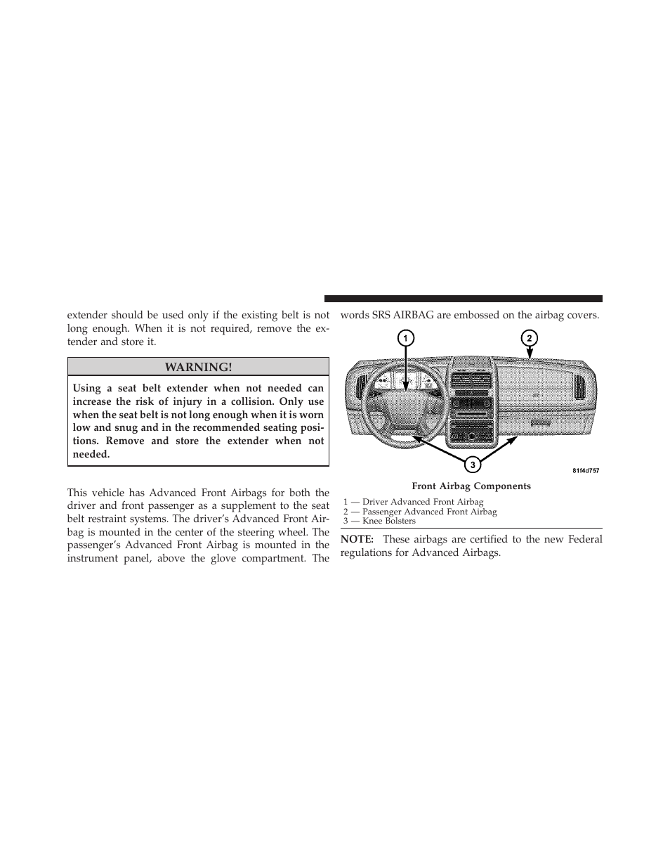 Supplemental restraint system (srs) — airbags, Supplemental restraint system (srs), Airbags | Dodge 2010 Journey User Manual | Page 55 / 512