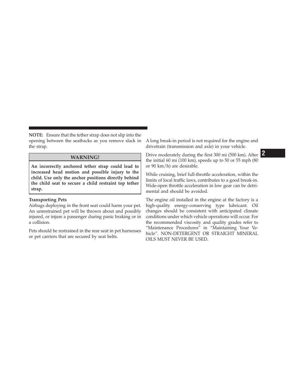 Engine break-in recommendations | Dodge 2010 Journey User Manual | Page 84 / 512