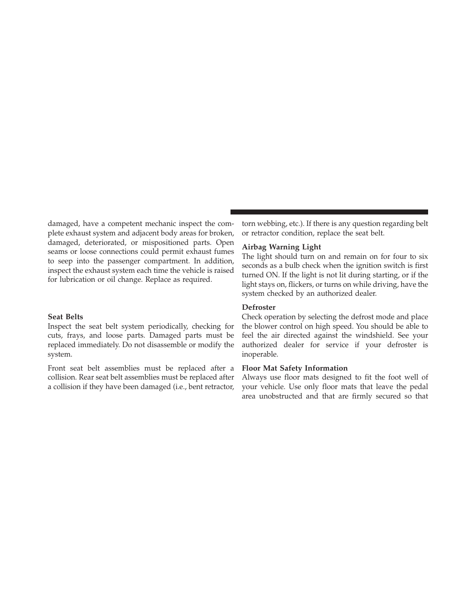 Safety checks you should make inside the vehicle, Safety checks you should make inside the, Vehicle | Dodge 2010 Journey User Manual | Page 87 / 512