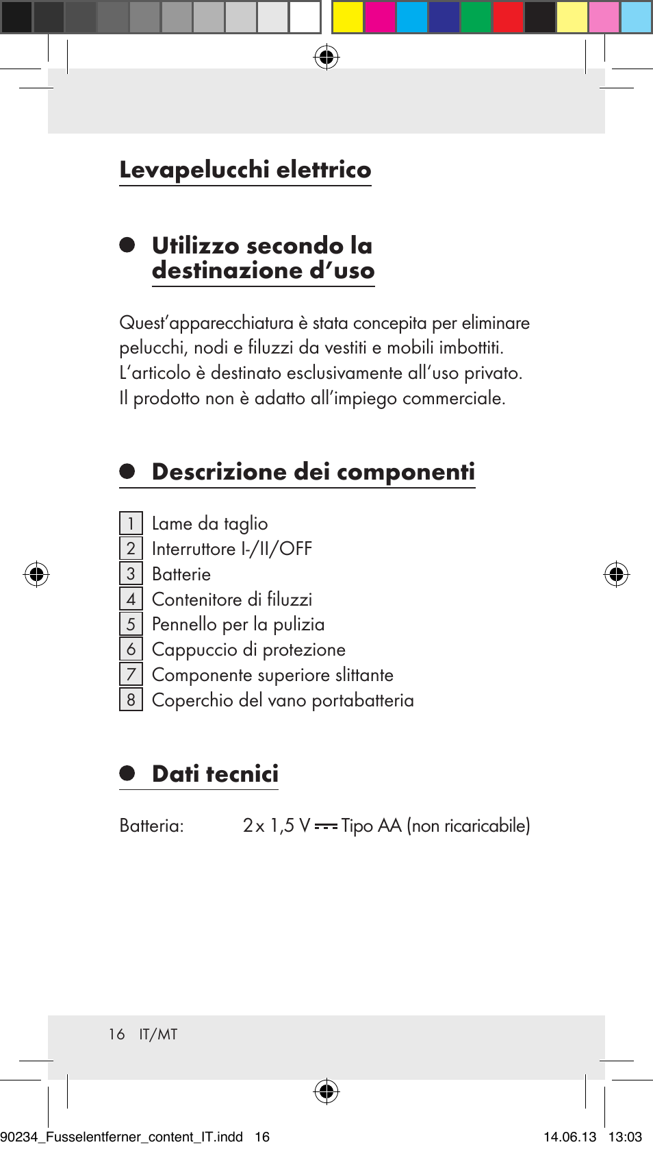 Descrizione dei componenti, Dati tecnici | Aquapur Z31511 Lint Remover User Manual | Page 16 / 45
