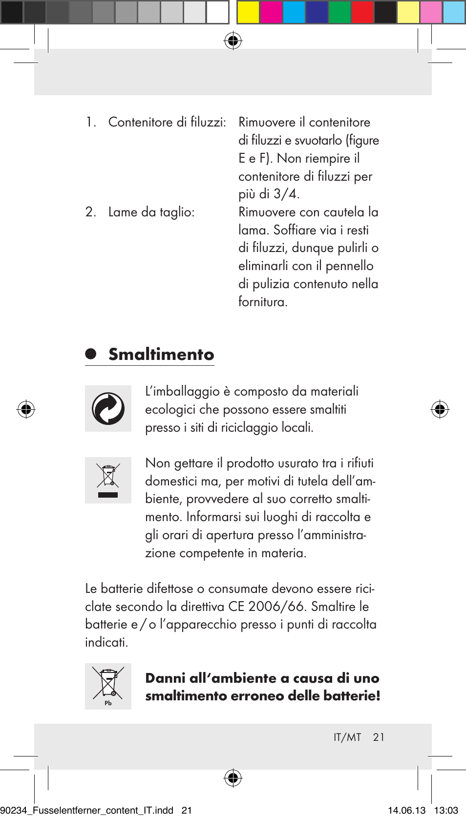 Smaltimento | Aquapur Z31511 Lint Remover User Manual | Page 21 / 45