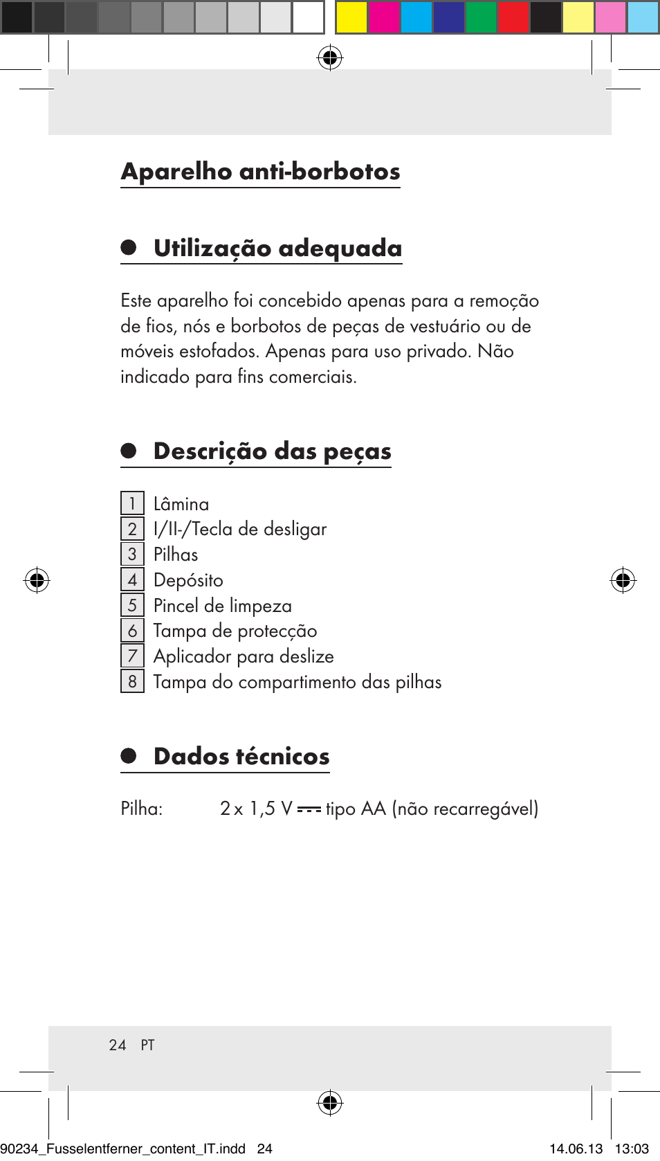 Aparelho anti-borbotos utilização adequada, Descrição das peças, Dados técnicos | Aquapur Z31511 Lint Remover User Manual | Page 24 / 45