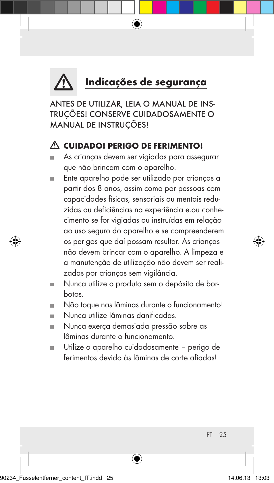 Indicações de segurança | Aquapur Z31511 Lint Remover User Manual | Page 25 / 45