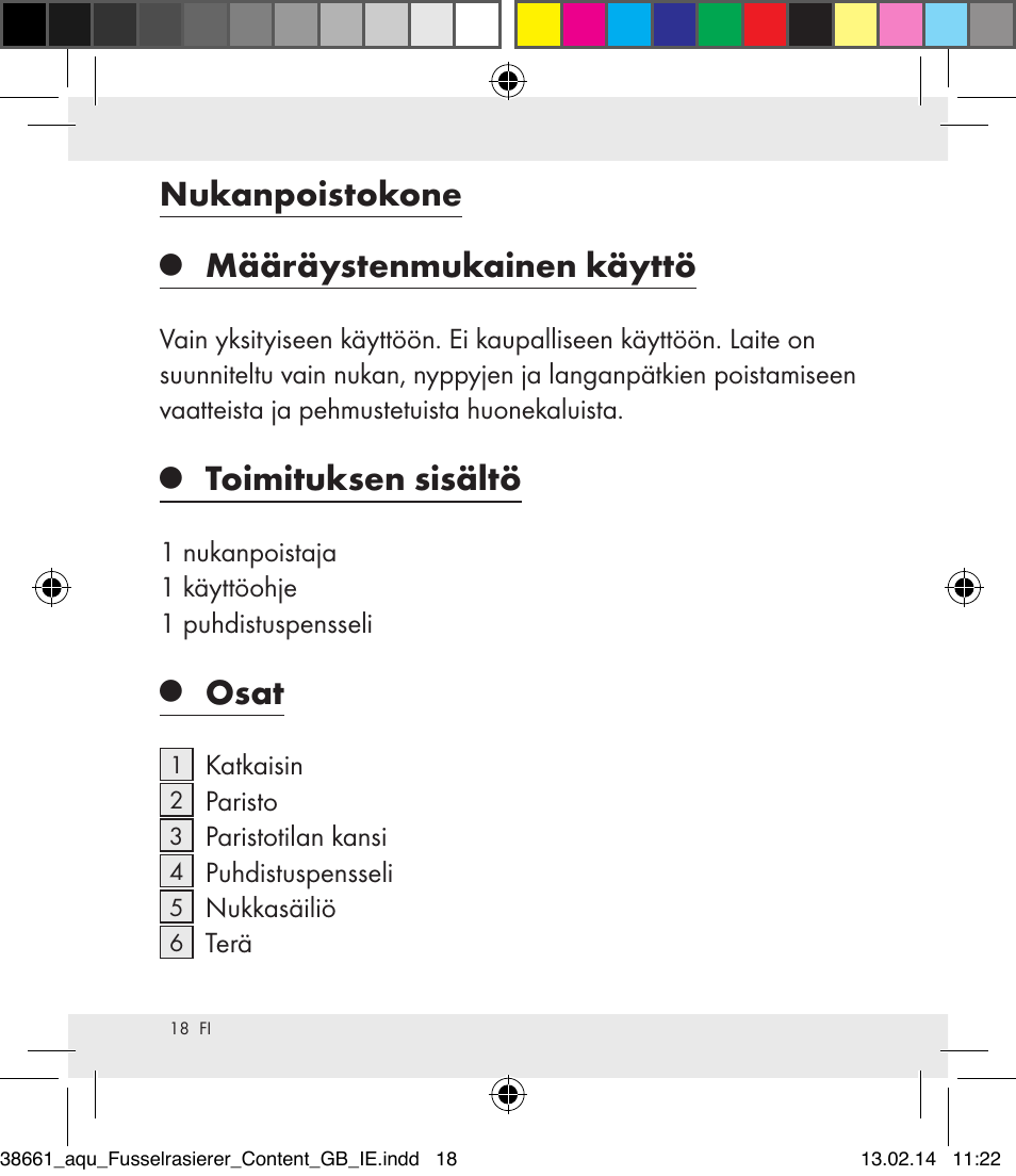 Nukanpoistokone, Määräystenmukainen käyttö, Toimituksen sisältö | Osat | Aquapur H5773 Lint Remover User Manual | Page 19 / 92