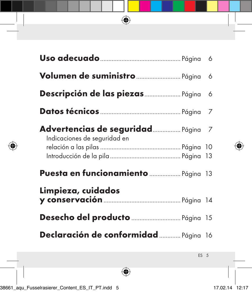 Uso adecuado, Volumen de suministro, Descripción de las piezas | Datos técnicos, Advertencias de seguridad, Puesta en funcionamiento, Limpieza, cuidados y conservación, Desecho del producto, Declaración de conformidad | Aquapur H5773 Lint Remover User Manual | Page 5 / 69