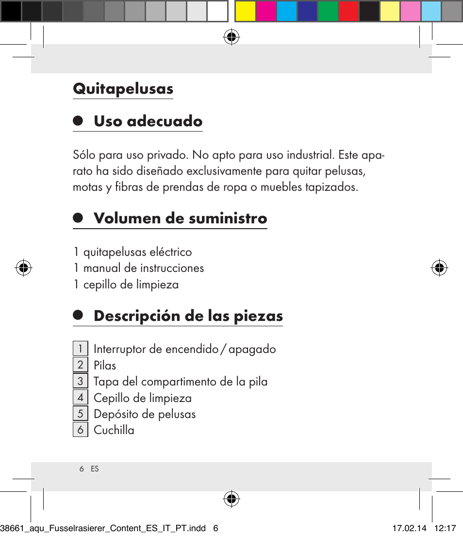 Quitapelusas, Uso adecuado, Volumen de suministro | Descripción de las piezas | Aquapur H5773 Lint Remover User Manual | Page 6 / 69