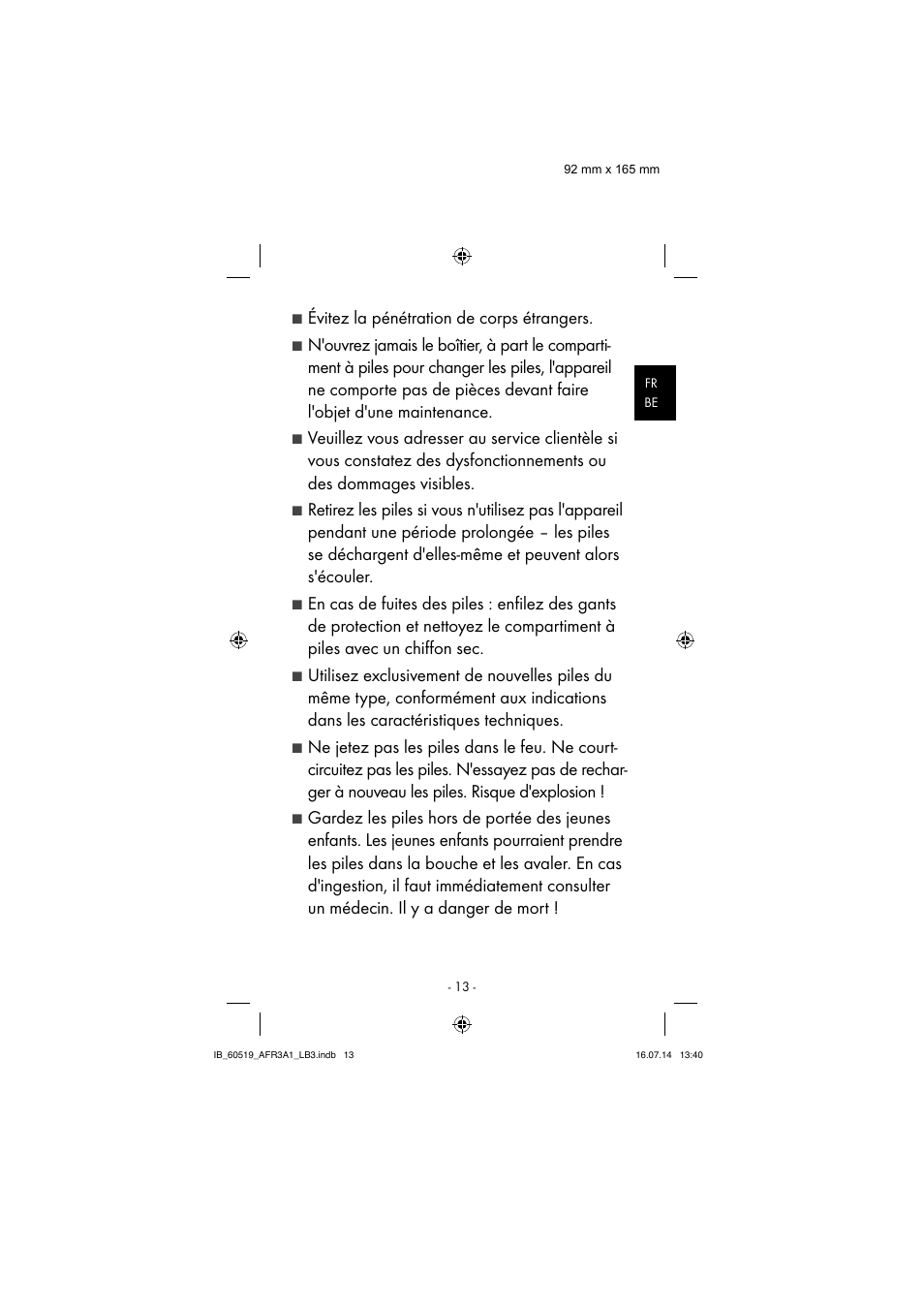 Évitez la pénétration de corps étrangers | Aquapur AFR 3 A1 Lint Remover User Manual | Page 16 / 43