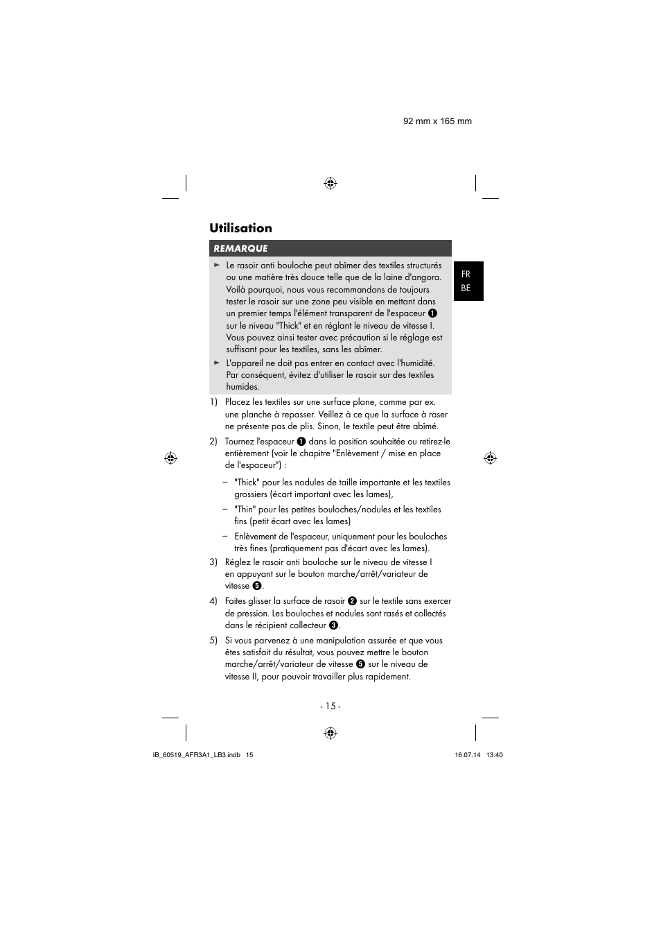 Utilisation | Aquapur AFR 3 A1 Lint Remover User Manual | Page 18 / 43