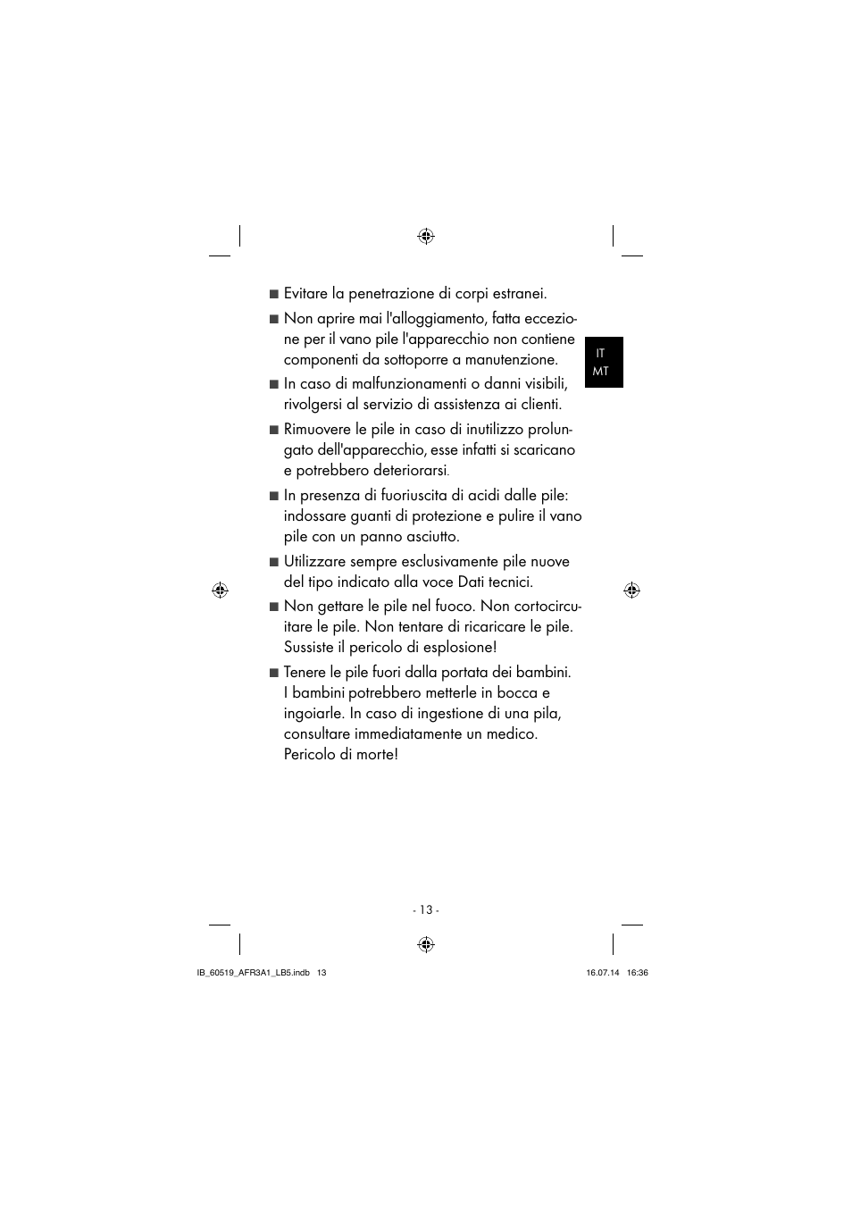Evitare la penetrazione di corpi estranei | Aquapur AFR 3 A1 Lint Remover User Manual | Page 16 / 53