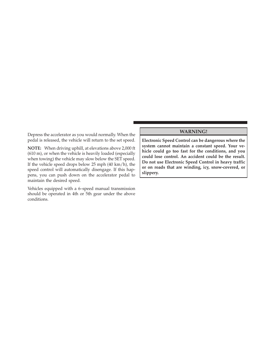 To accelerate for passing | Dodge 2010 Ram Chassis Cab User Manual | Page 138 / 423