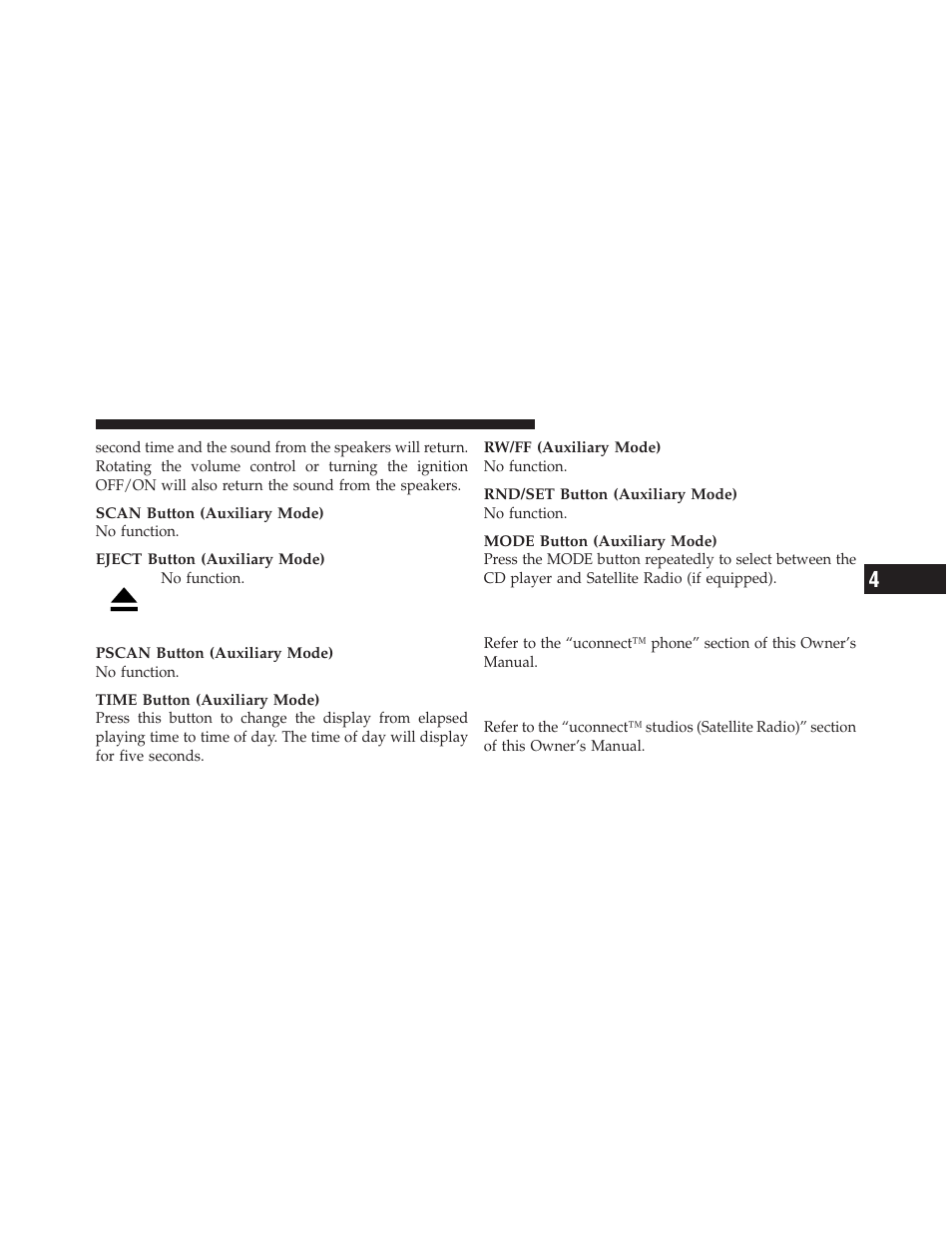 Operating instructions - uconnect™ phone, If equipped, Operating instructions - uconnect™ studios | Satellite radio) — if equipped | Dodge 2010 Ram Chassis Cab User Manual | Page 187 / 423