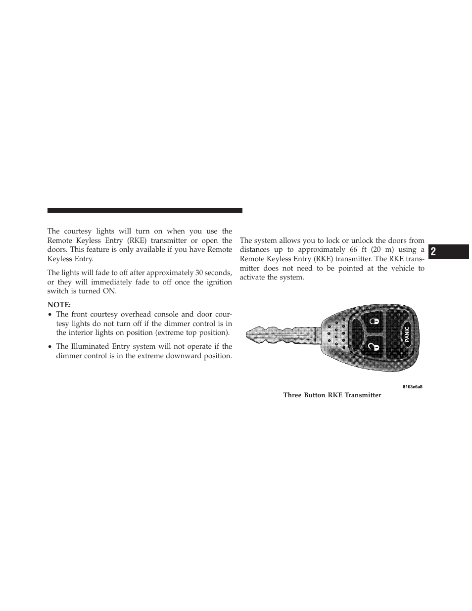 Illuminated entry — if equipped, Remote keyless entry (rke) — if equipped | Dodge 2010 Ram Chassis Cab User Manual | Page 21 / 423