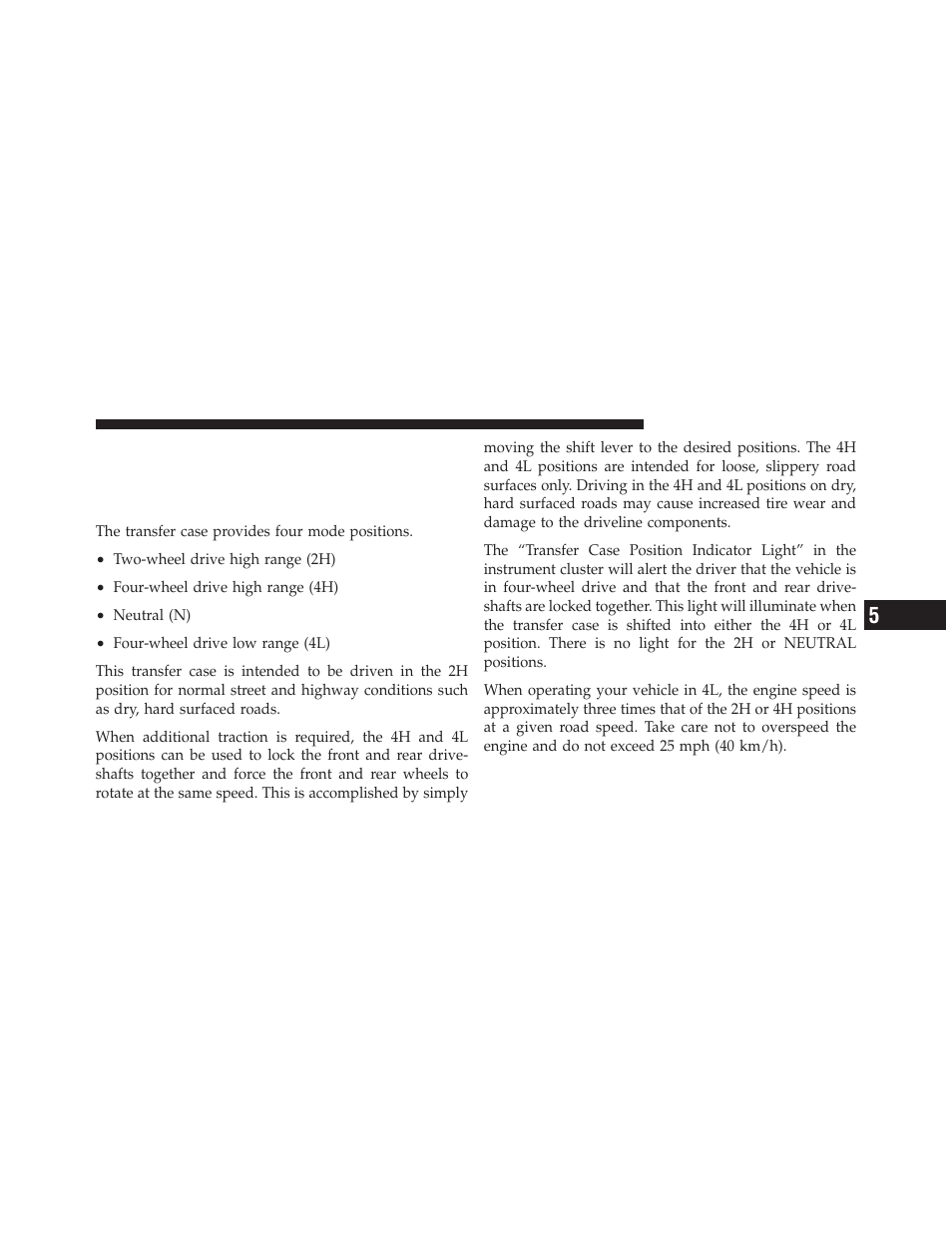 Four-wheel drive operation — if equipped, Manually shifted transfer case operating, Information/precautions | Dodge 2010 Ram Chassis Cab User Manual | Page 233 / 423
