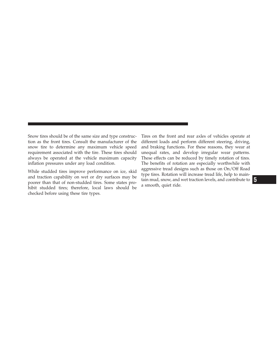 Snow tires, Tire rotation recommendations | Dodge 2010 Ram Chassis Cab User Manual | Page 269 / 423