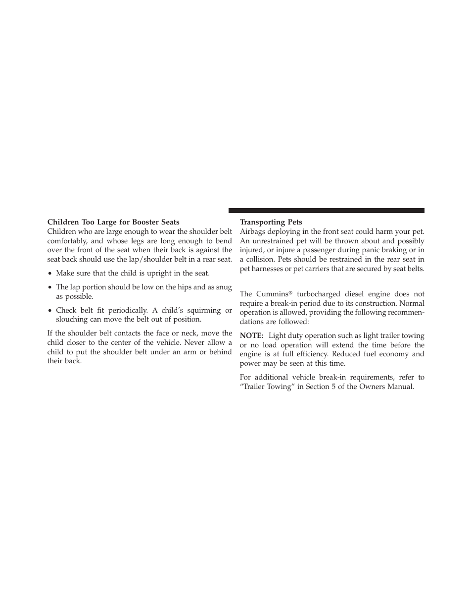 Engine break-in recommendations | Dodge 2010 Ram Chassis Cab User Manual | Page 72 / 423