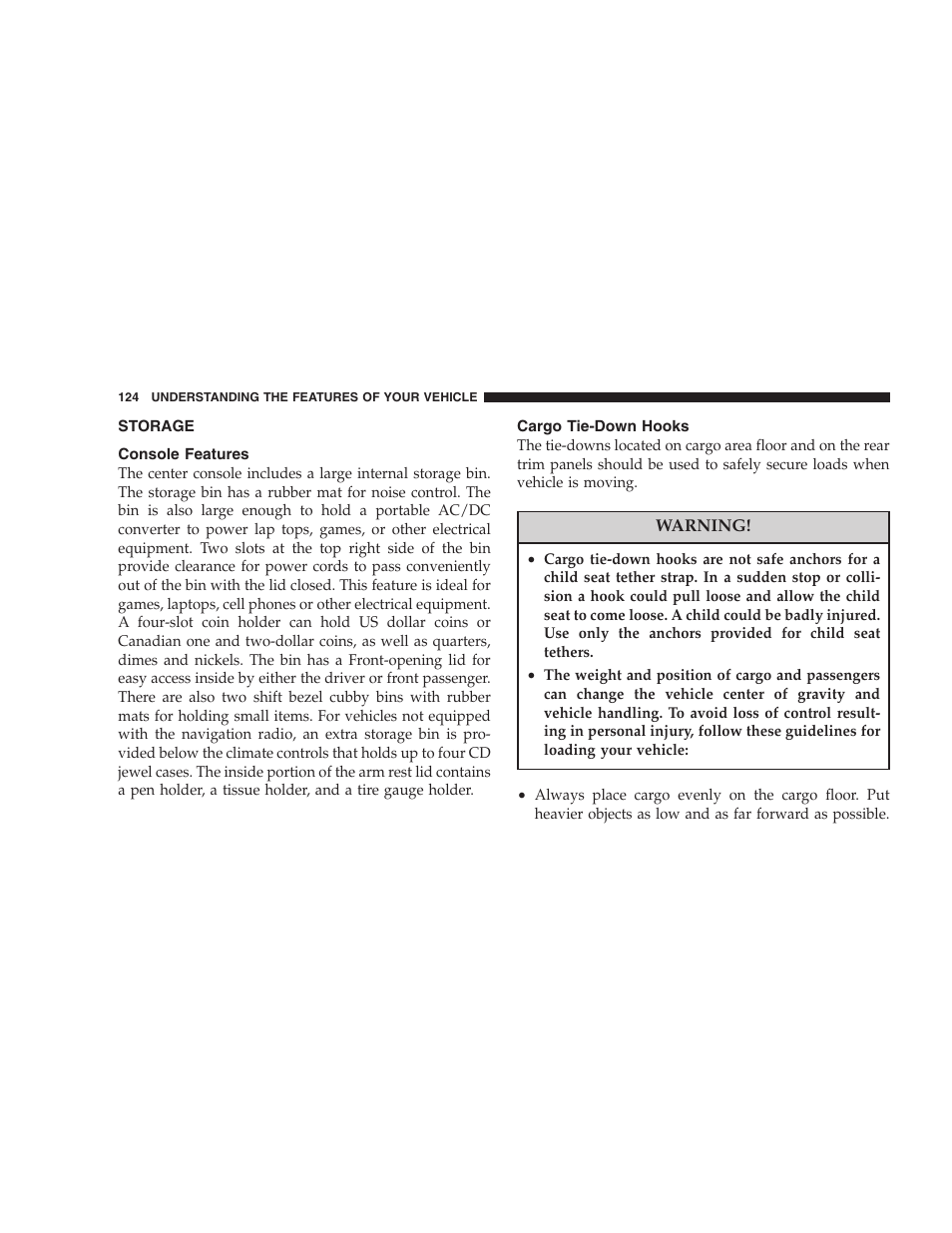 Storage, Console features, Cargo tie-down hooks | Dodge 2006 Charger SRT8 User Manual | Page 124 / 336