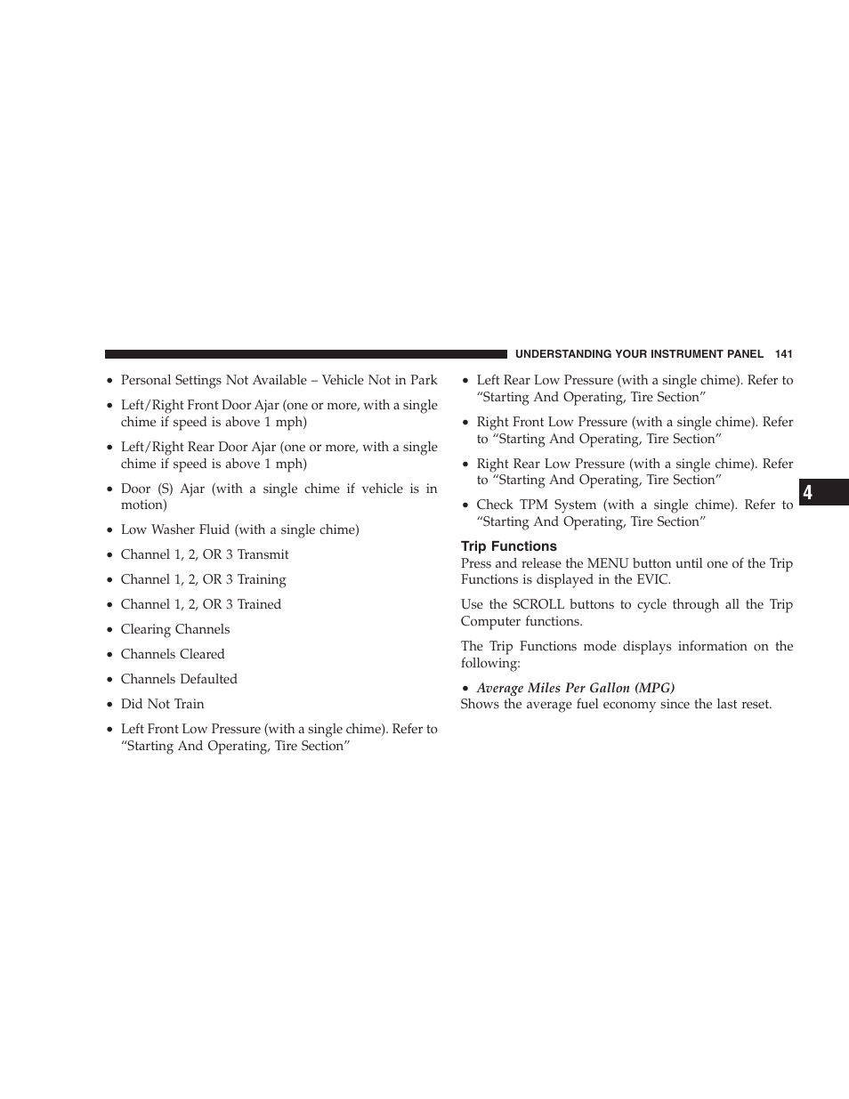 Trip functions | Dodge 2006 Charger SRT8 User Manual | Page 141 / 336