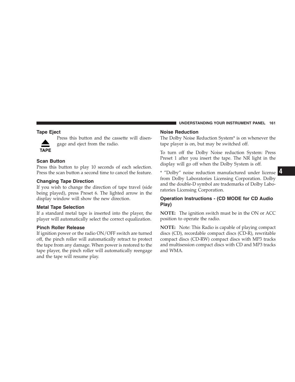 Tape eject, Scan button, Changing tape direction | Metal tape selection, Pinch roller release, Noise reduction, Operation instructions - (cd mode for cd, Audio play) | Dodge 2006 Charger SRT8 User Manual | Page 161 / 336